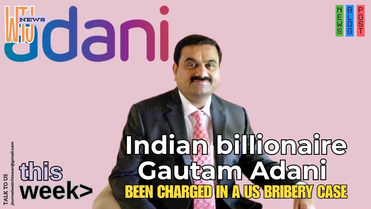 Why has Indian billionaire Gautam Adani been charged in a US bribery case